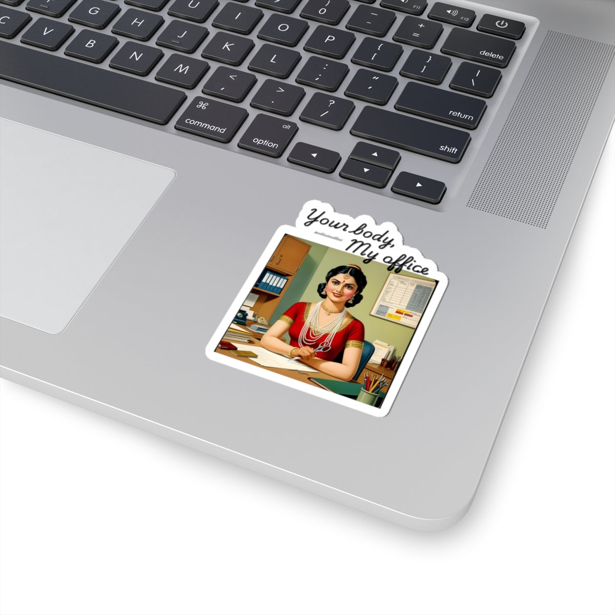 Your Body, My Office | Feminist Sticker | Spitfire Ladies