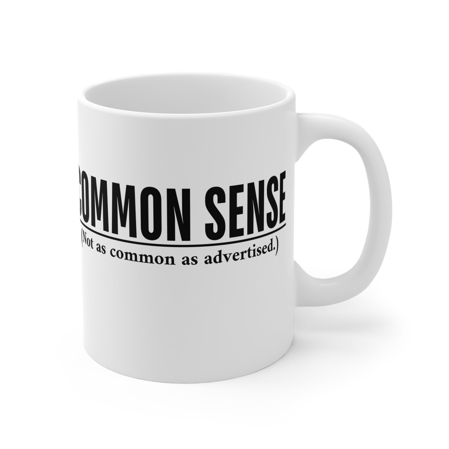 Common Sense | Not as Common as Advertised Mug | Spitfire Ladies