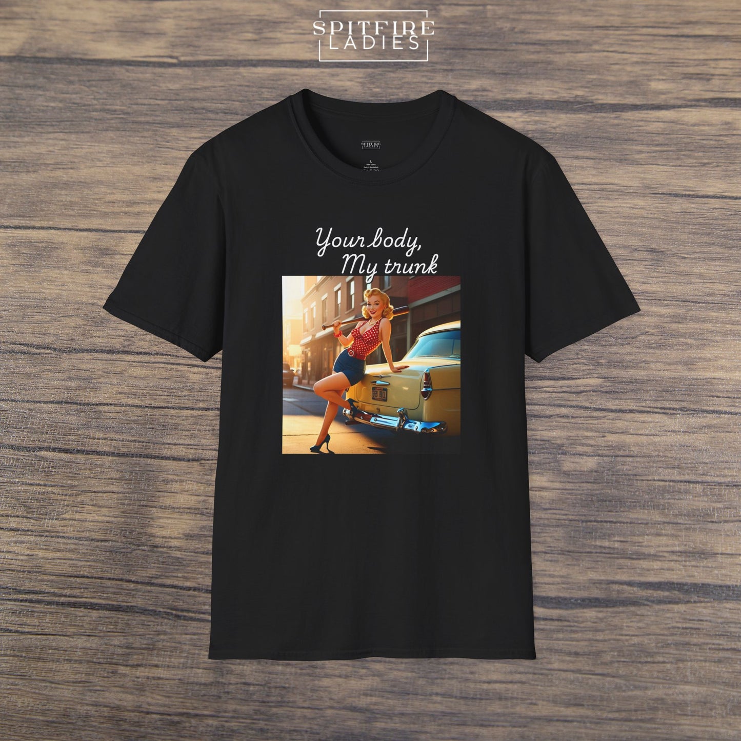Your Body, My Trunk | Retro Feminist Tee | Spitfire Ladies