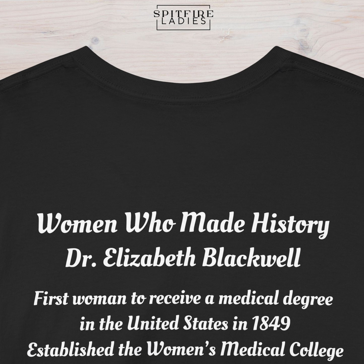 Dr. Elizabeth Blackwell Tee | Women in Medicine | Spitfire Ladies