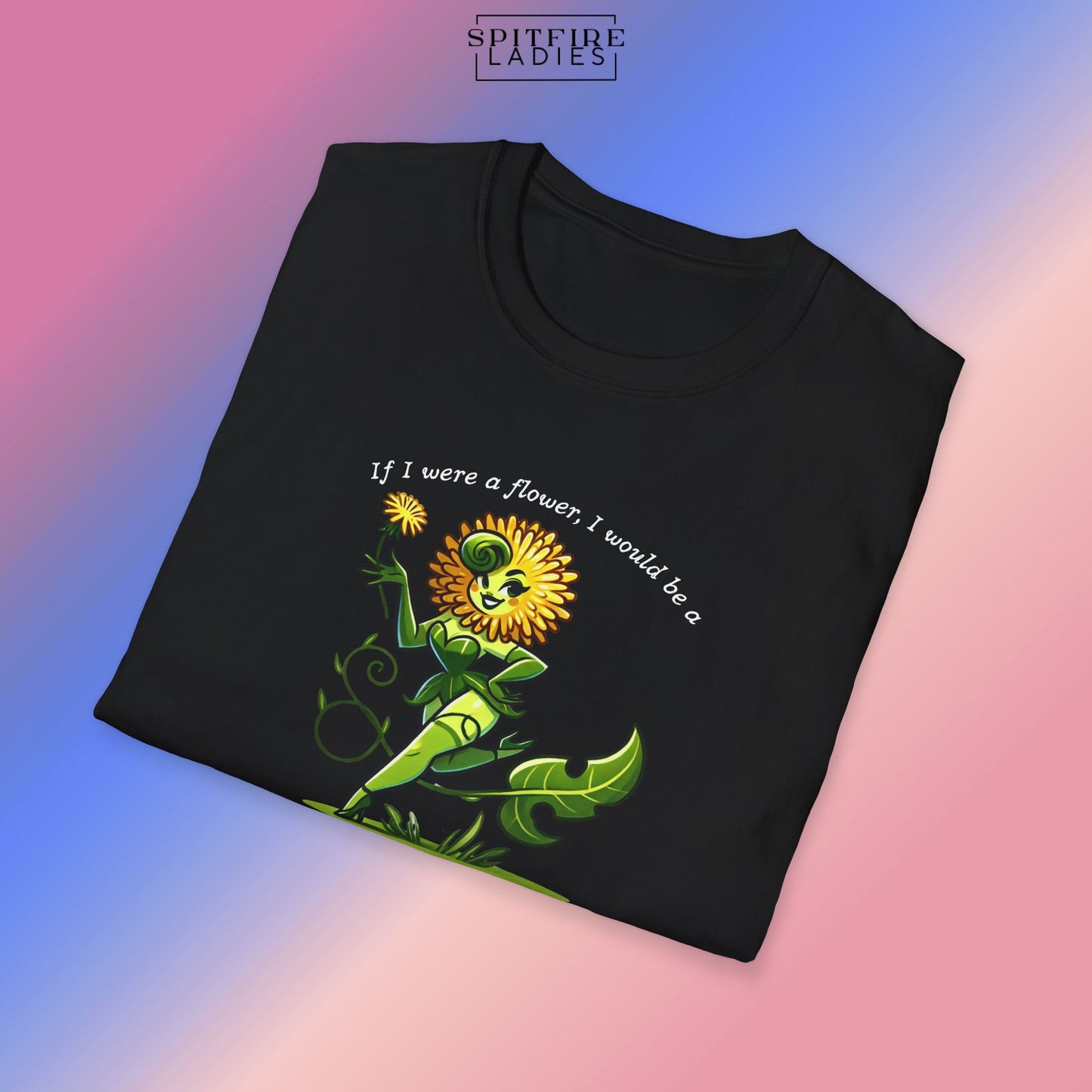 Damndelion Tee | Sassy Wildflower Feminist Shirt | Spitfire Ladies