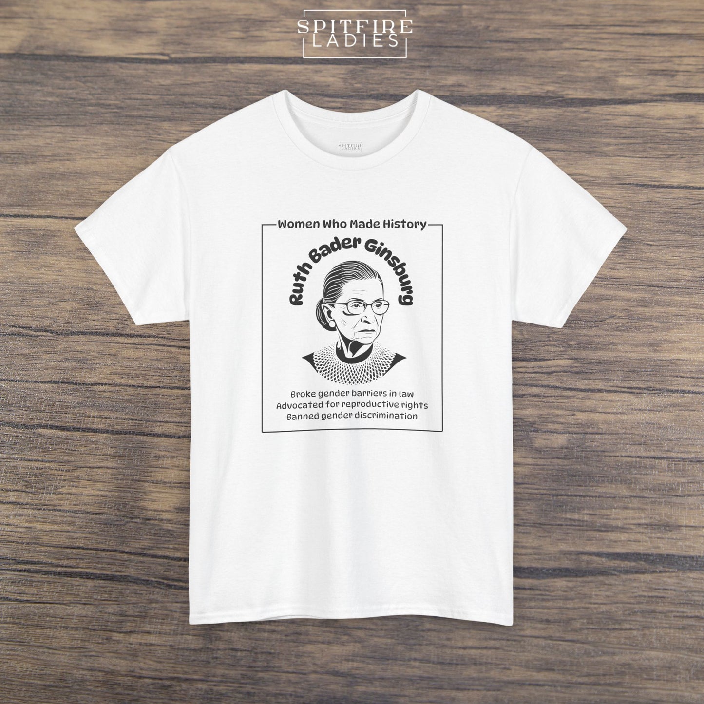 Ruth Bader Ginsburg Tee | Women's Rights & SCOTUS | Spitfire Ladies