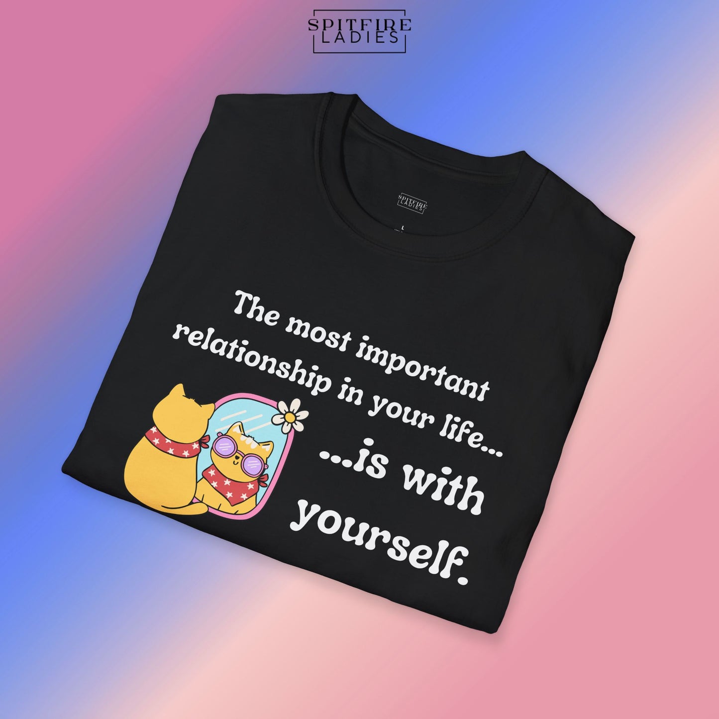 Most Important Relationship | Self-Love Cat Tee | Spitfire Ladies