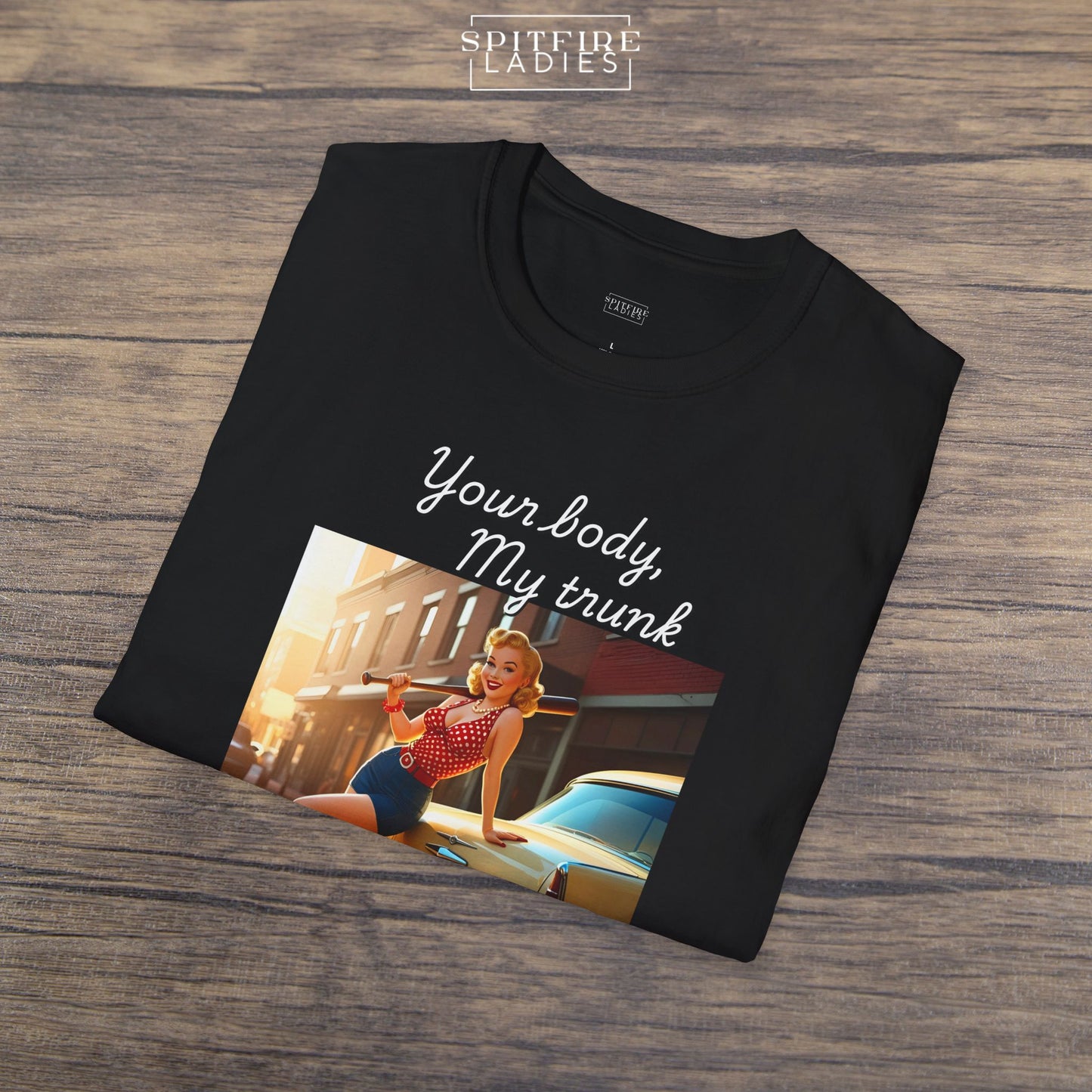 Your Body, My Trunk | Retro Feminist Tee | Spitfire Ladies