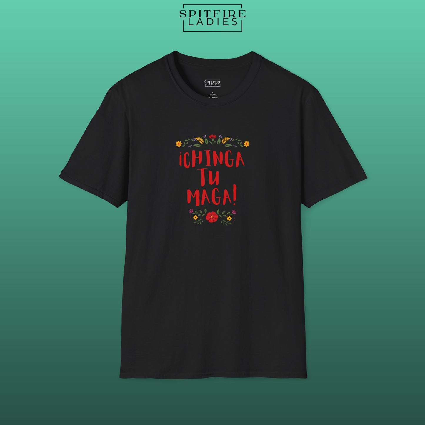 Chinga Tu MAGA | Latina Political Protest Tee | Spitfire Ladies