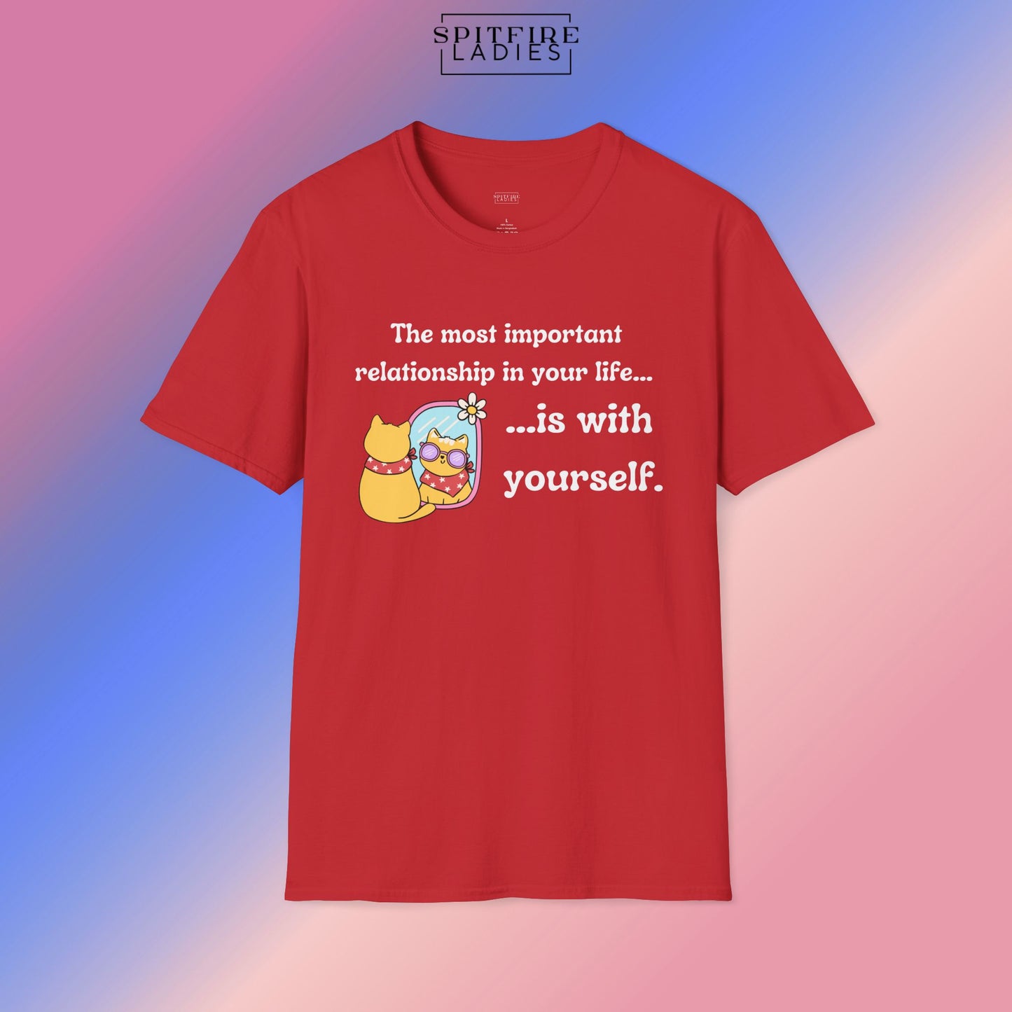 Most Important Relationship | Self-Love Cat Tee | Spitfire Ladies