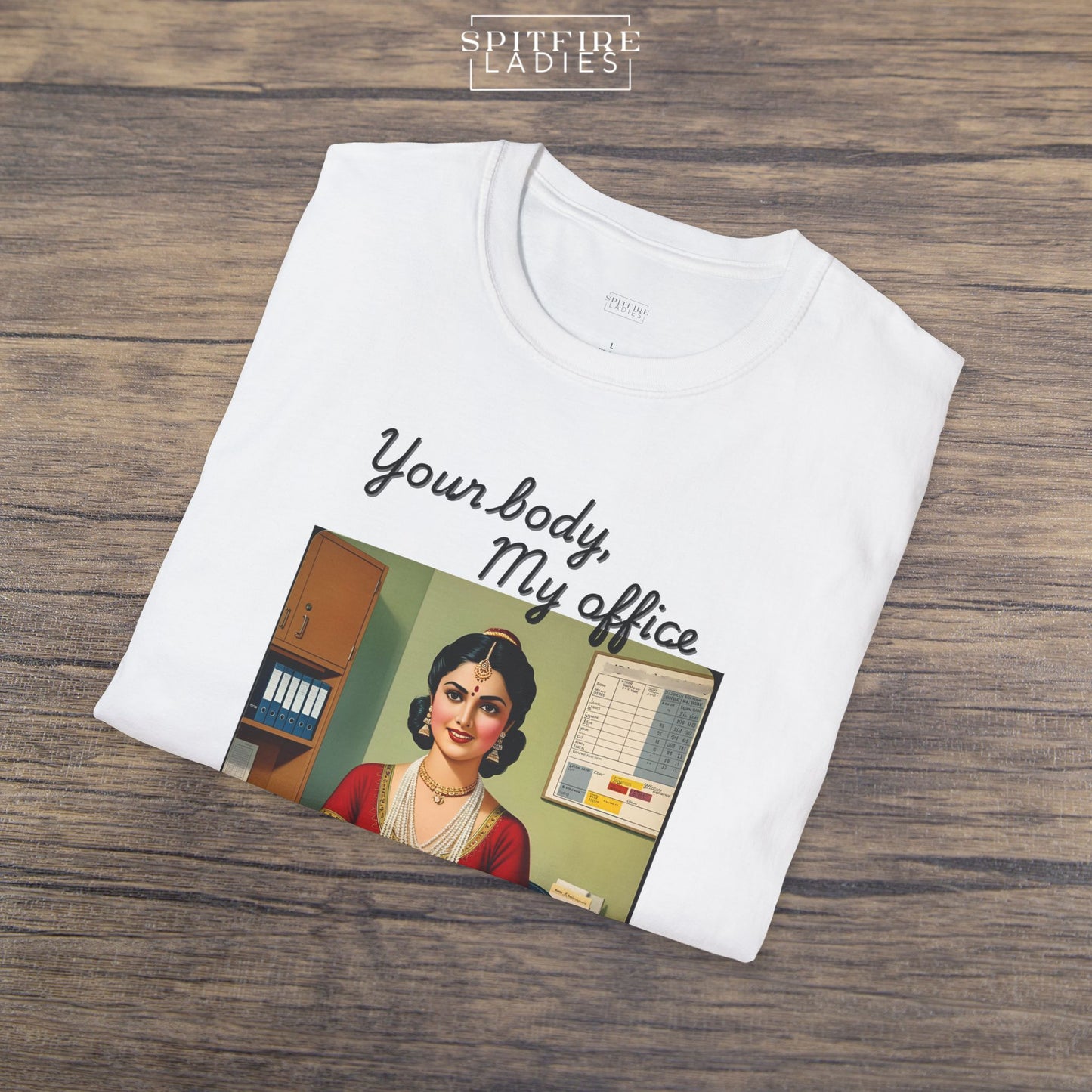 Your Body, My Office | Retro Feminist Tee | Spitfire Ladies