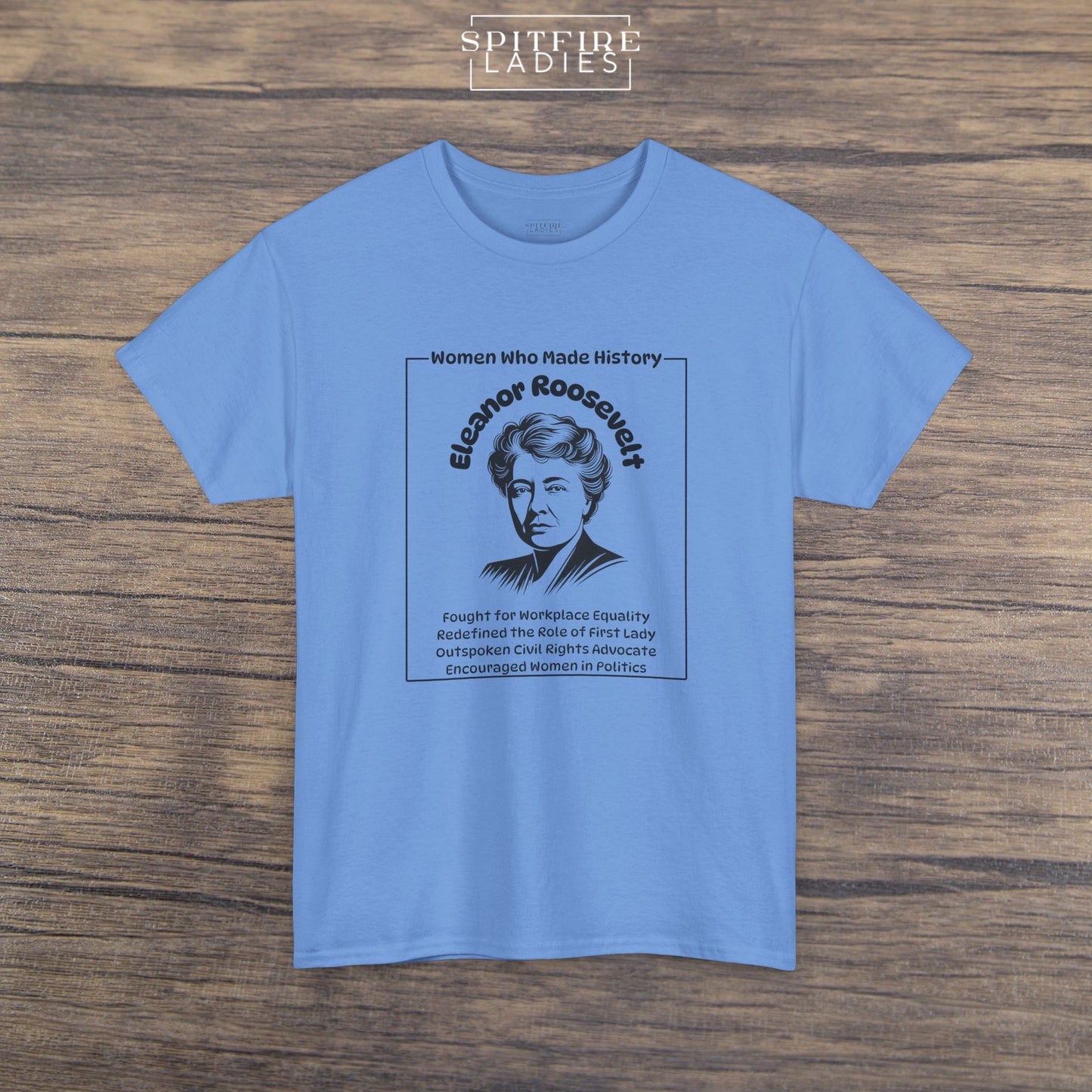 Eleanor Roosevelt Shirt | Human Rights | Spitfire Ladies