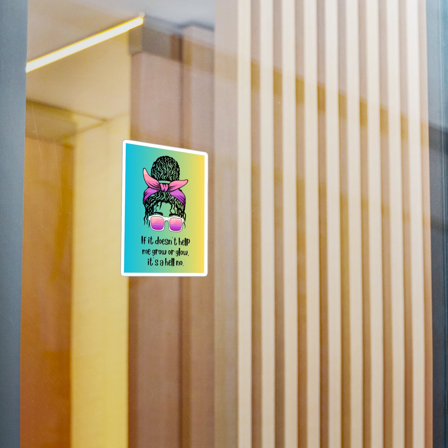 If It Doesn't Help Me Grow or Glow | Feminist Sticker | Spitfire Ladies