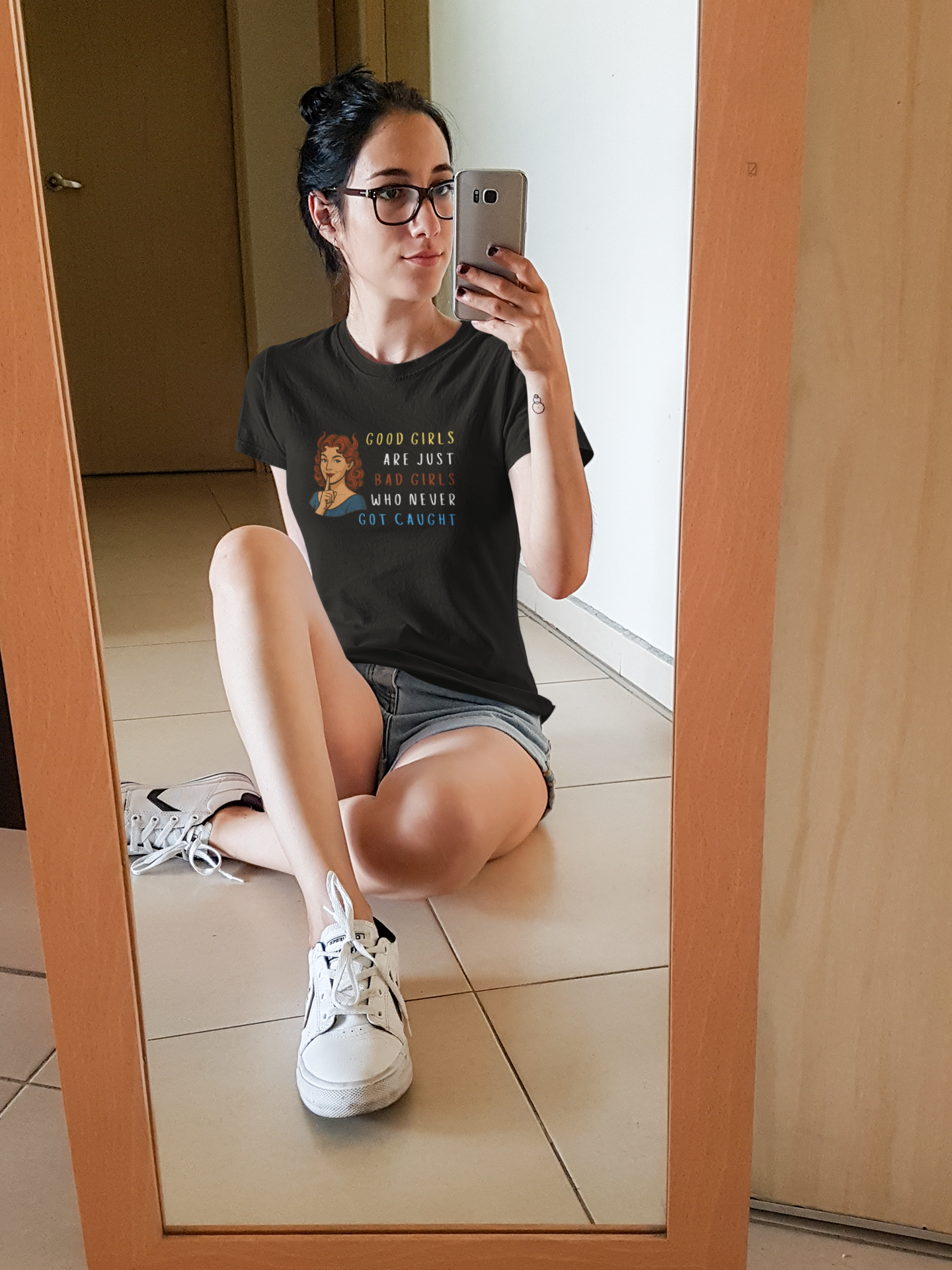 Good Girls Are Just Bad Girls Who Never Got Caught | Spitfire Ladies