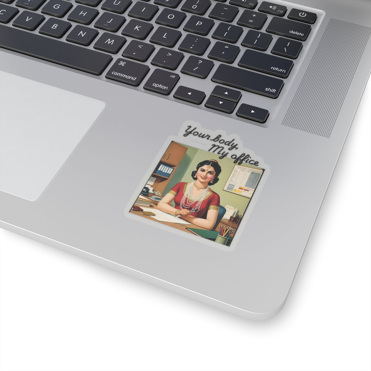 Your Body, My Office | Feminist Sticker | Spitfire Ladies