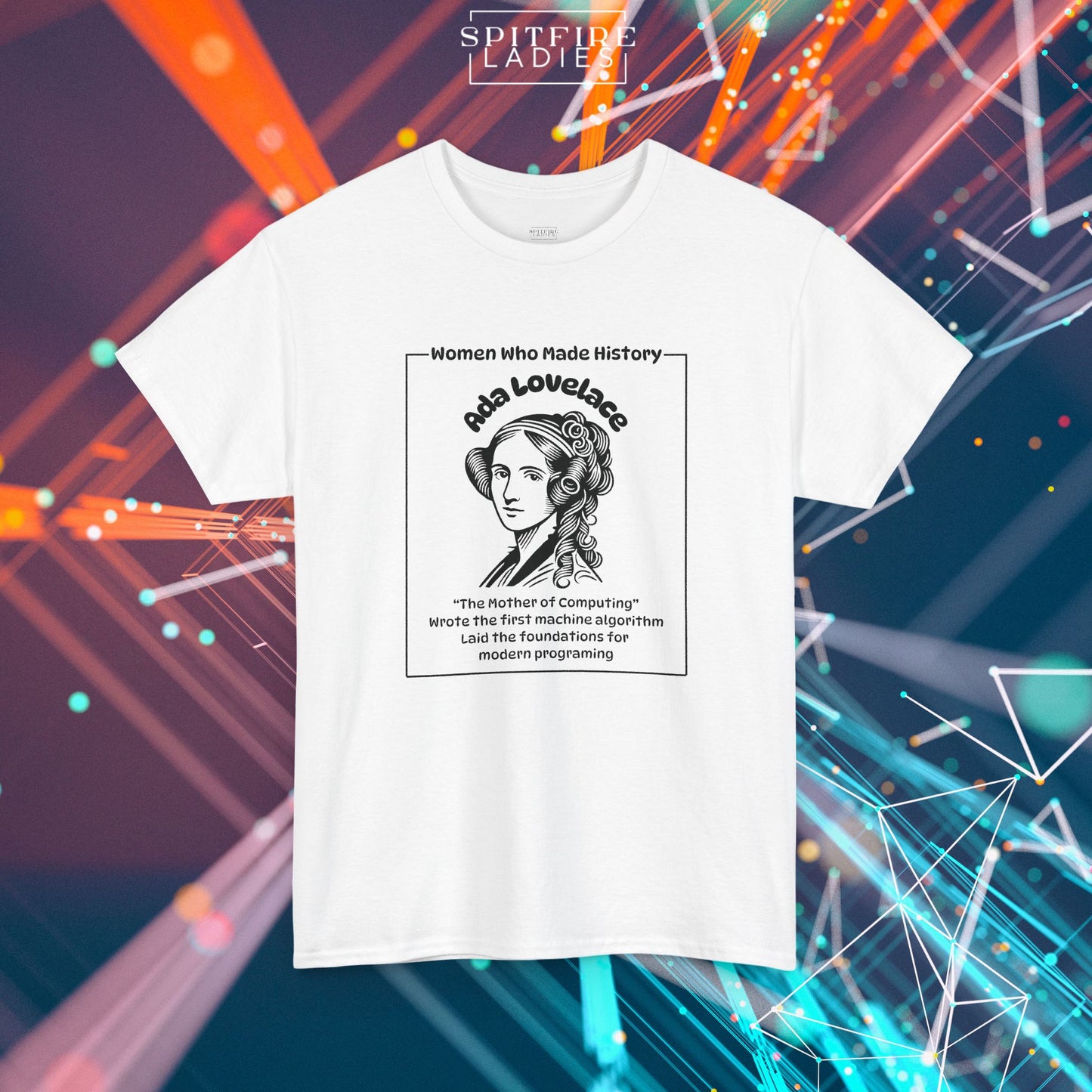 Ada Lovelace Portrait Tee | First Computer Programmer | Spitfire Ladies