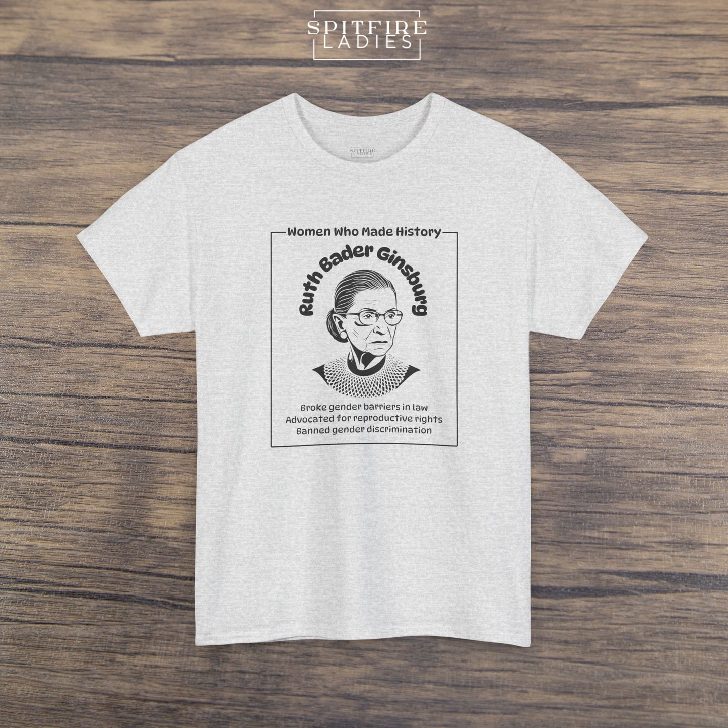 Ruth Bader Ginsburg Tee | Women's Rights & SCOTUS | Spitfire Ladies