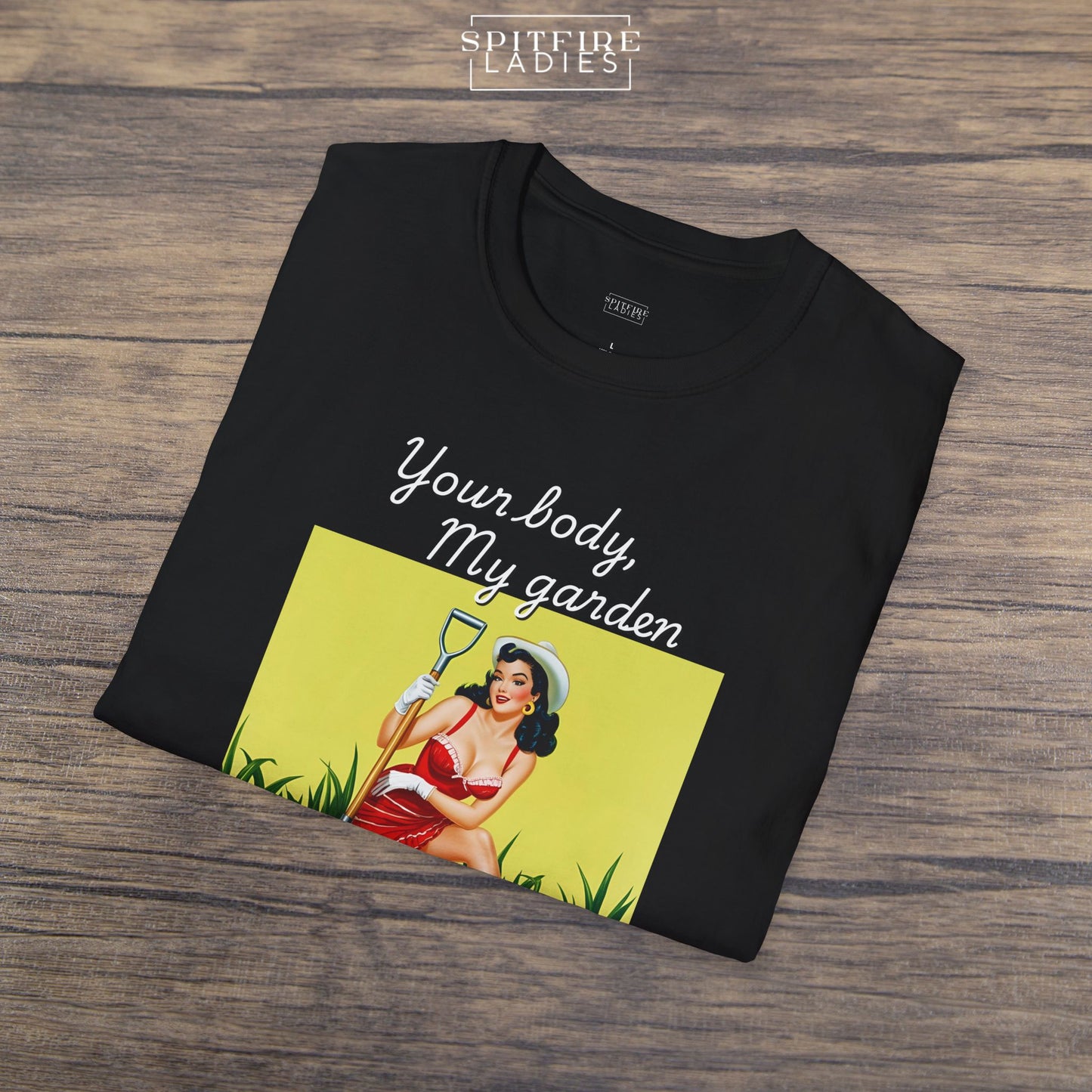 Your Body, My Garden | Retro Feminist Tee | Spitfire Ladies