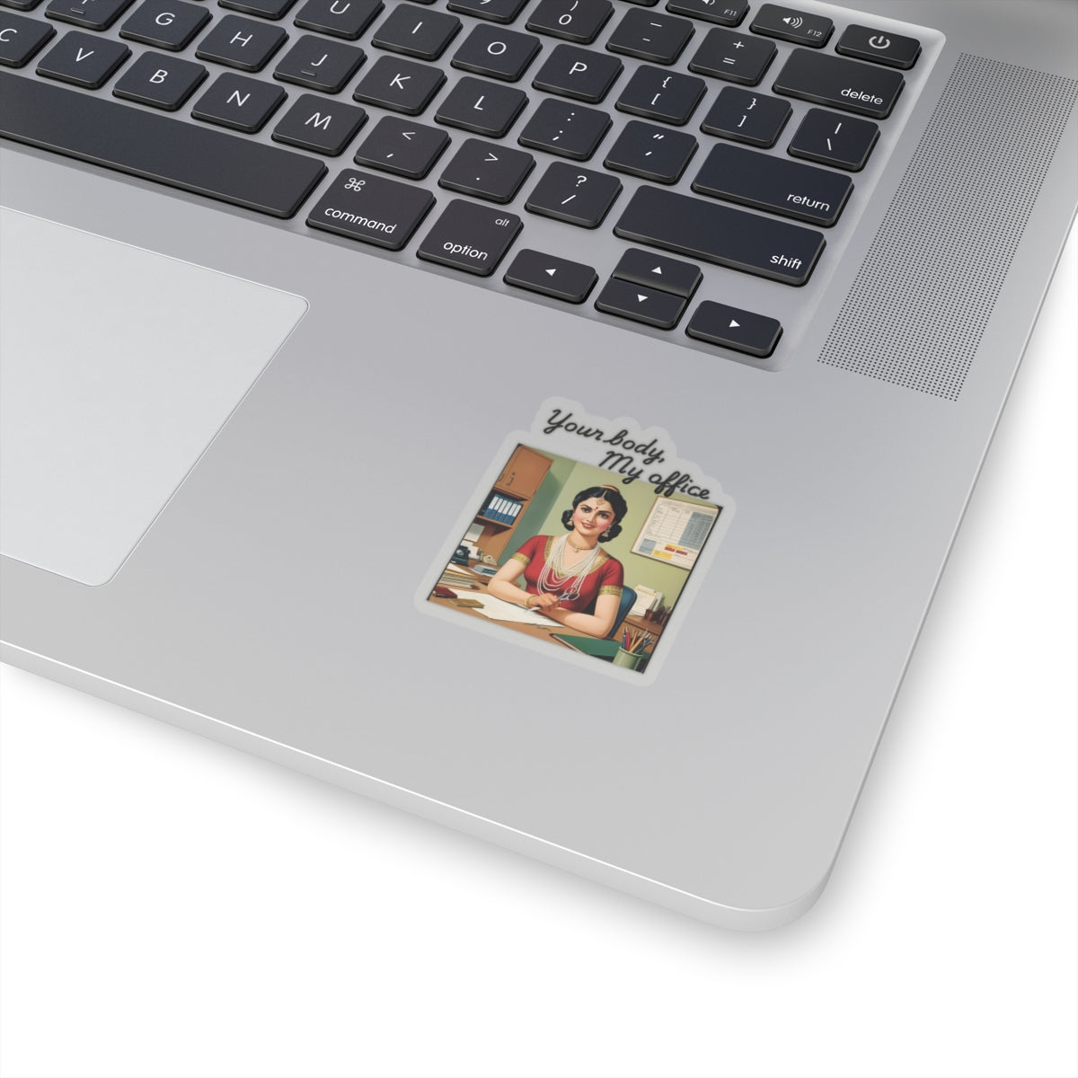 Your Body, My Office | Feminist Sticker | Spitfire Ladies