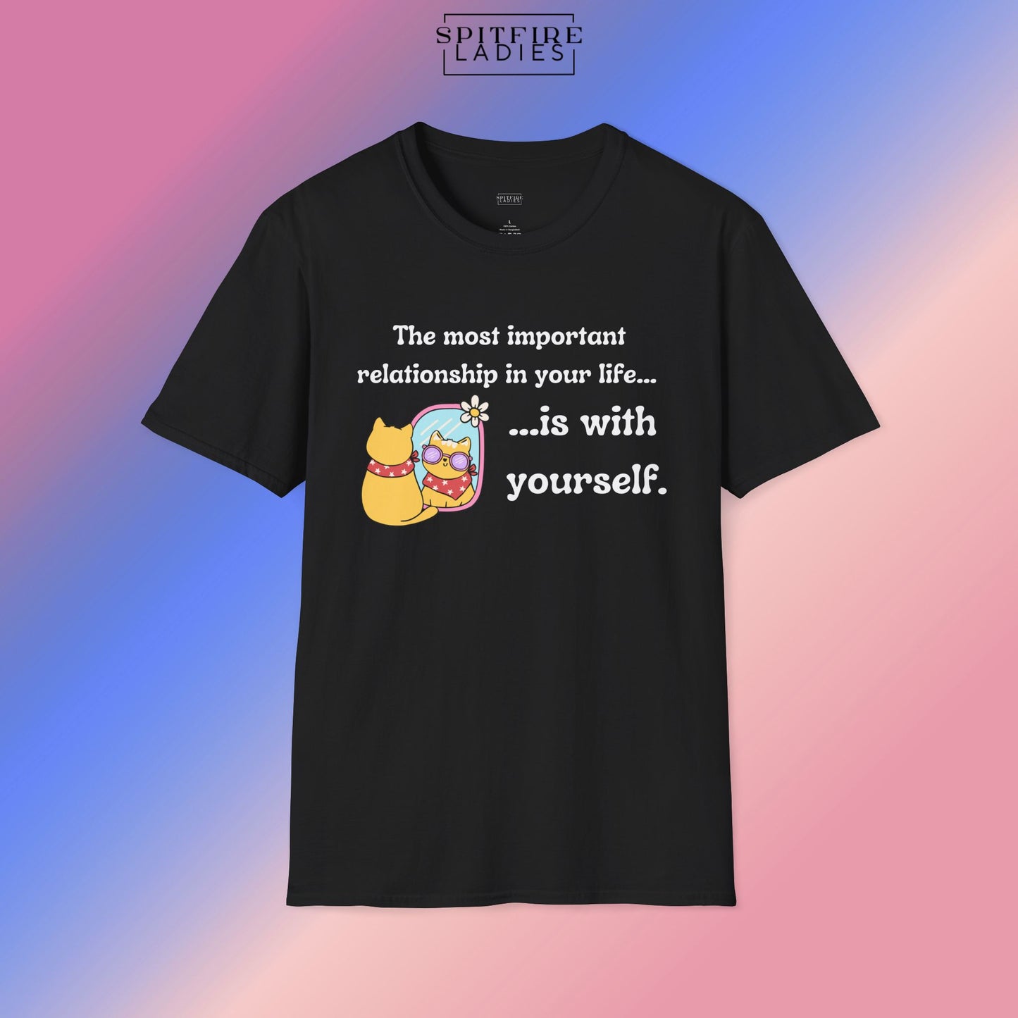 Most Important Relationship | Self-Love Cat Tee | Spitfire Ladies