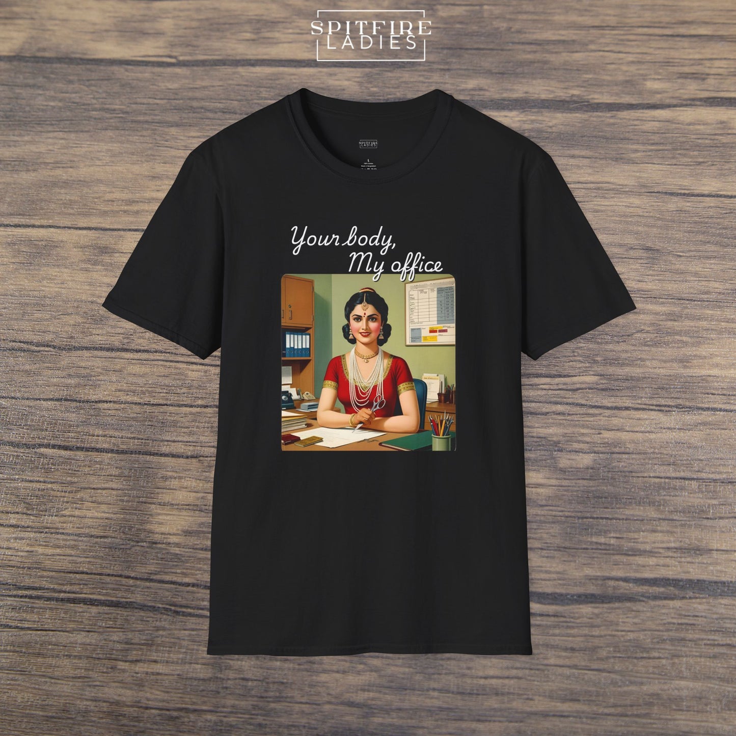Your Body, My Office | Retro Feminist Tee | Spitfire Ladies