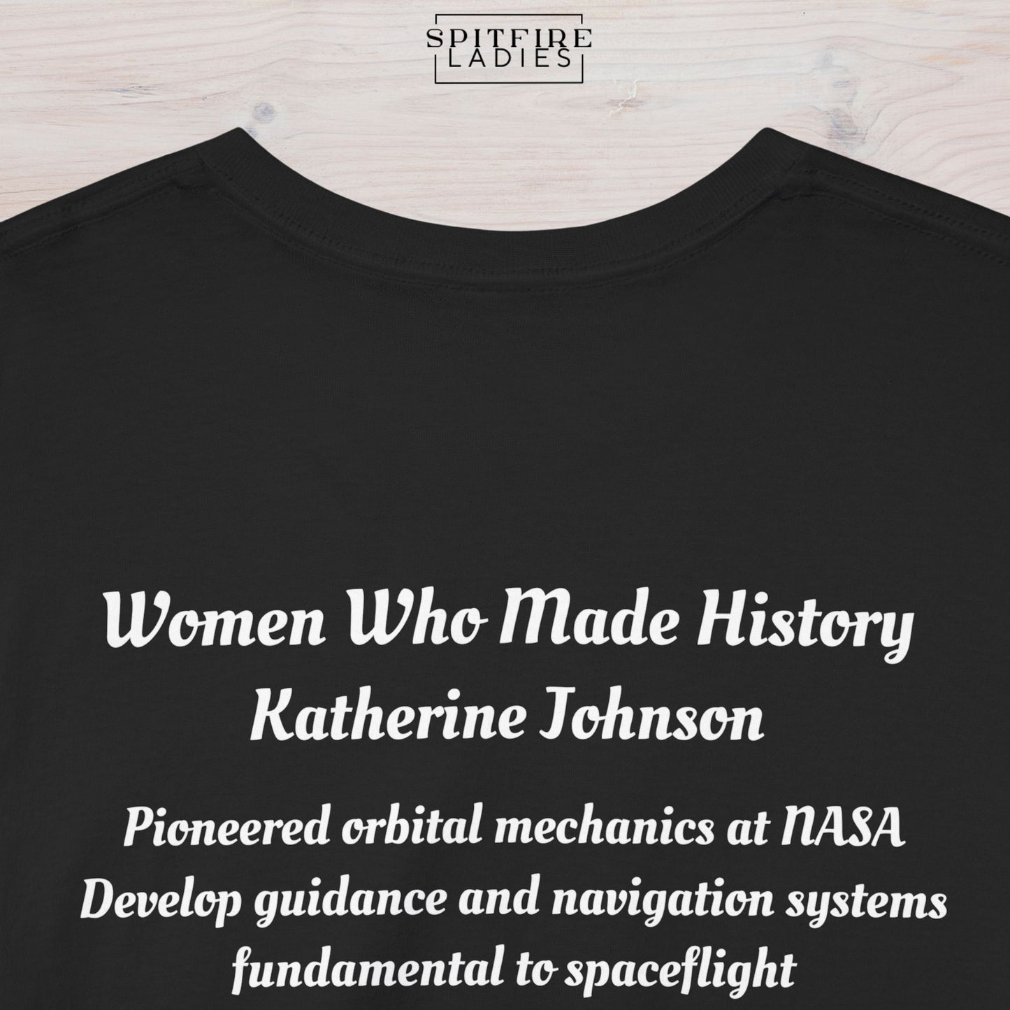 Katherine Johnson Tee | Hidden Figures, NASA & STEM | Spitfire Ladies