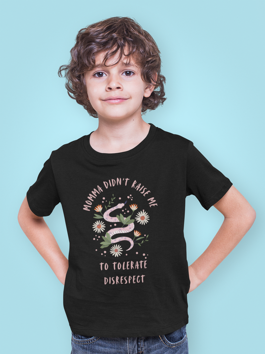 Momma Didn’t Raise Me Kids Empowerment TShirt